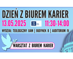 Baner reklamujący Dzień z Biurem Karier na Wydziale Teologicznym